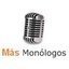 Más Monólogos